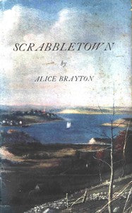 Trading in Scrabbletown by Alice Brayton